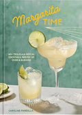 Caroline Pardilla-Margarita Time